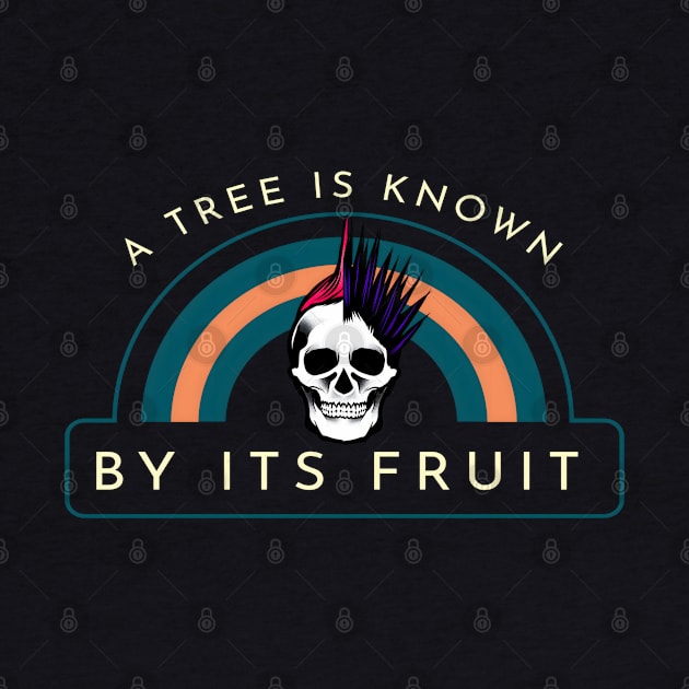 A Tree Is Known By Its Fruit Skull by Evokative Wear